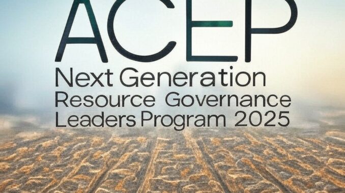 Applications Open: ACEP Next Generation Resource Governance Leaders Program 2025