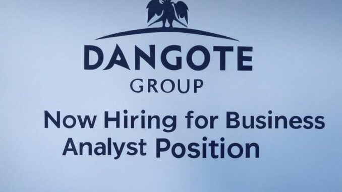 Dangote Group: Now Hiring for Business Analyst Position