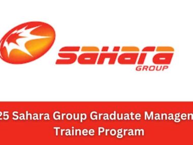 APPLY NOW: Sahara Group Graduate Management Trainee Program