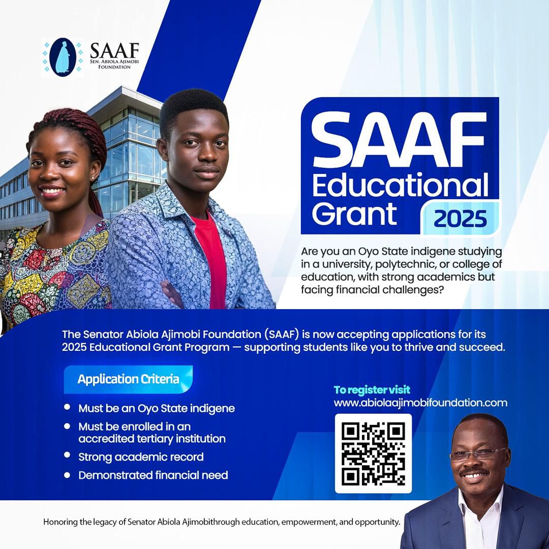 Applications Open for the Senator Abiola Ajimobi Foundation Scholarship (SAAF) 2025 Education Grant