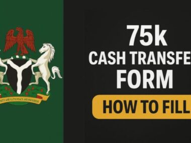 How to Fill Rapid Response Register (RRR) and National Social Register (NSR) ₦75,000 Cash Transfer Form in 2025