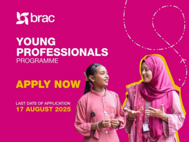 Apply Now for the BRAC Young Professionals Programme 2025