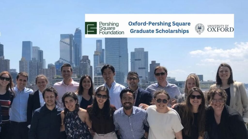 Fully Funded Oxford Pershing Square Scholarship 2026 in UK