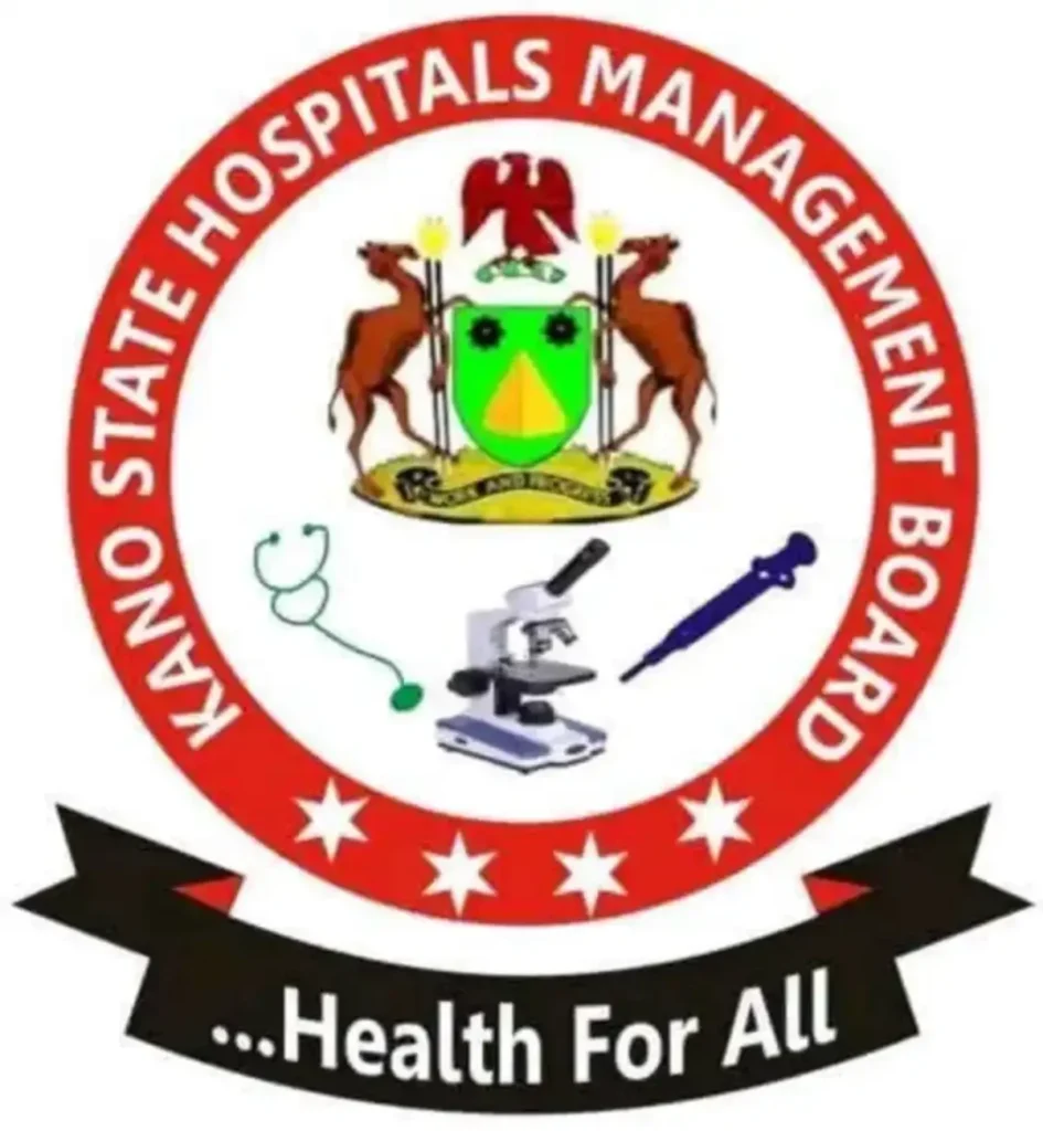 Kano State Hospital Management Board Recruitment 2025
