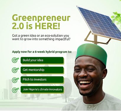 Apply Now: Greenpreneur 2.0 Incubation Program for Nigerian Youths 2025