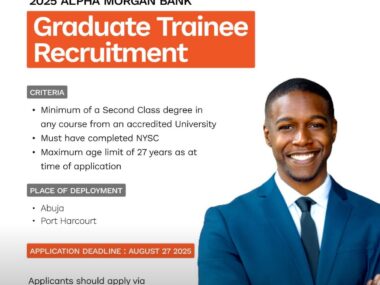 Now Recruiting: Alpha Morgan Bank Graduate Trainee Programme 2025