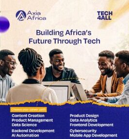 Axia Africa Tech4All Scholarship 2025 – Fully Funded Digital Skills Training and Career Opportunities for Young Africans