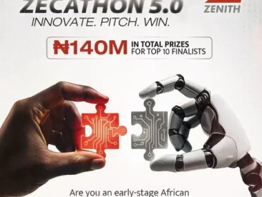 Zenith Bank Zecathon 5.0 Startup Pitch Competition/Hackathon for Young African Innovators | ₦140 million in total cash prizes