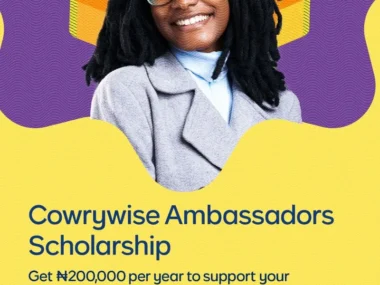 Apply Now: Cowrywise Ambassadors Scholarship 2026 | Win ₦200000 as a Nigerian Undergraduate