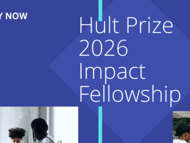 Hult Prize 2026 Impact Fellowship | Fully Funded Global Experience for African Students