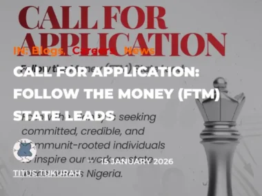 Apply Now: Follow The Money (FTM) State Lead Positions Across Nigeria 2026
