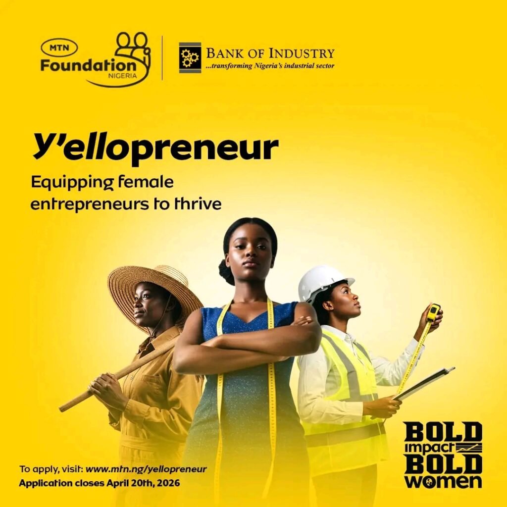 Apply Now: BOI–MTN Yellopreneur 2026 for Women Entrepreneurs