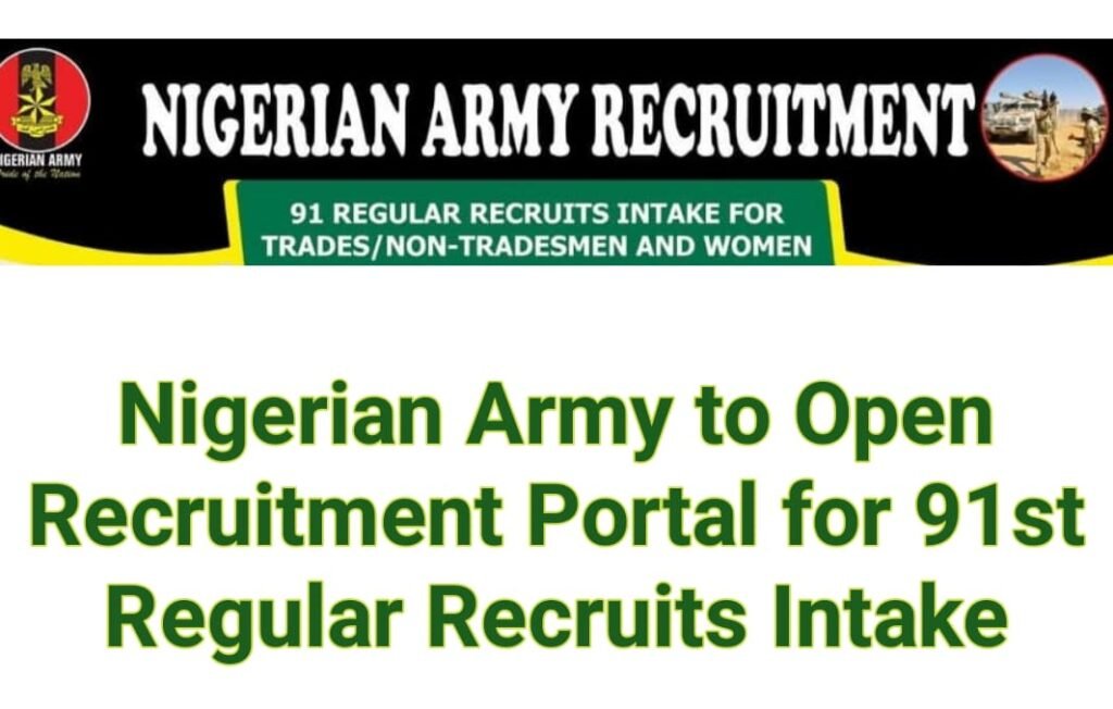 Nigerian Army Recruitment 2026: 91 Regular Recruits Intake for Trades and Non-Trades | Apply Now