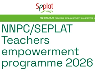 NNPC/Seplat Teachers Empowerment Programme (STEP) 2026 for Nigerian Teachers | Apply Now