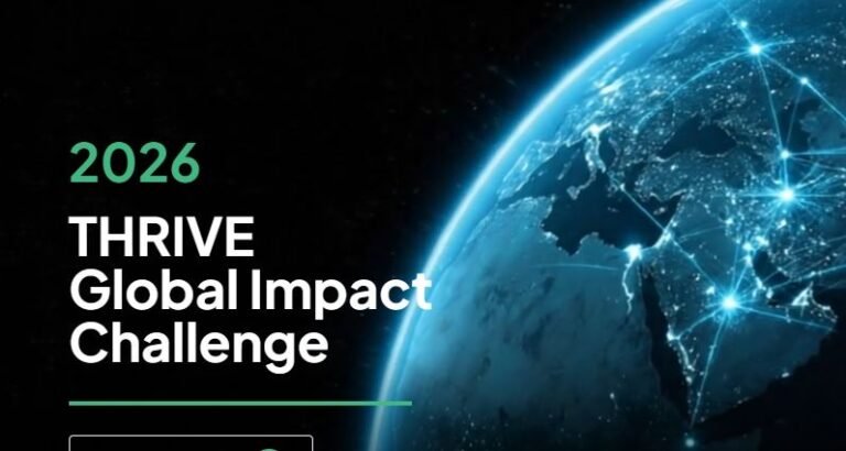 Apply Now: THRIVE Global Impact Challenge 2026