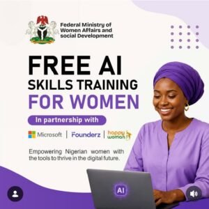 Apply Now: Federal Ministry of Women Affairs Free AI Skills Training 2026 in Partnership with Microsoft and Founderz